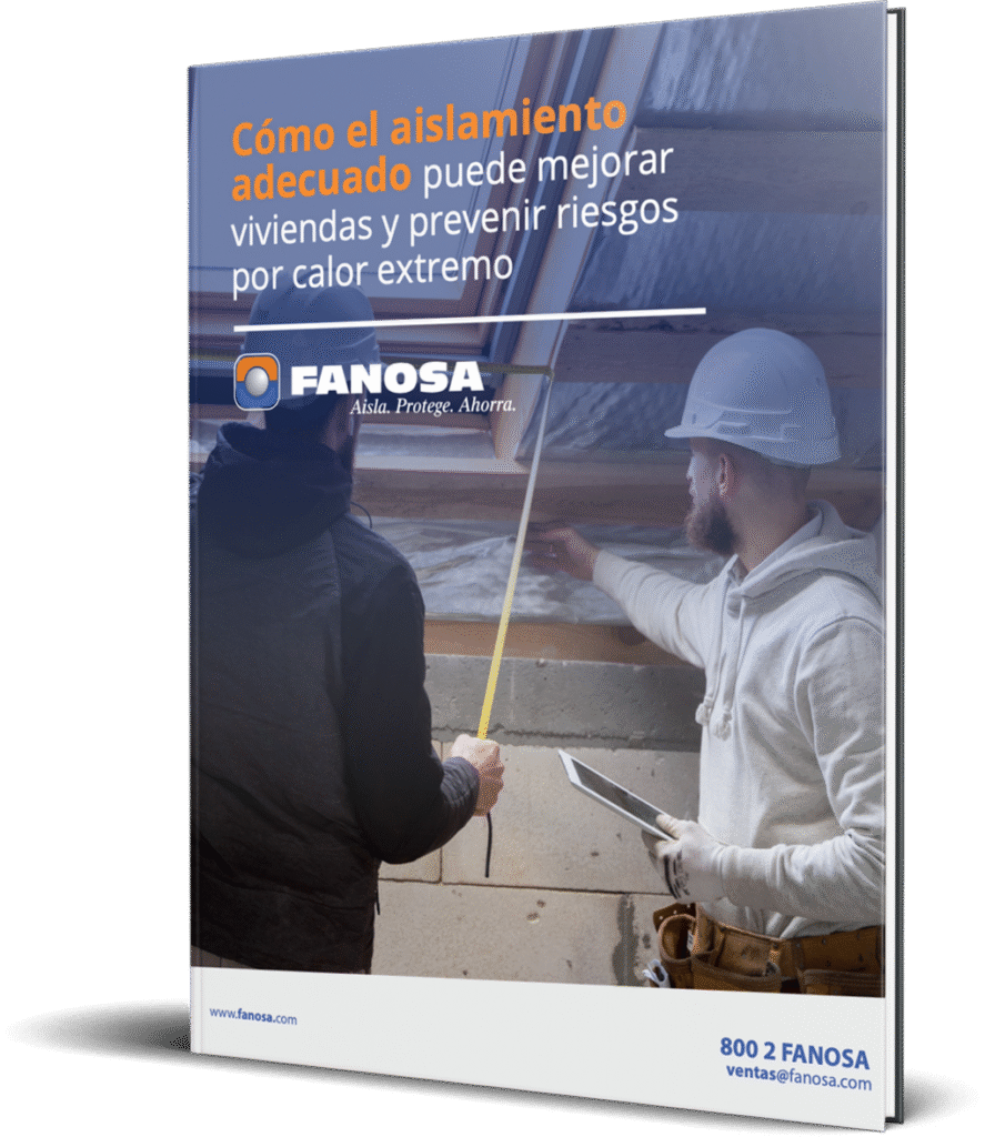 Cómo el aislamiento adecuado puede mejorar viviendas y prevenir riesgos por calor extremo