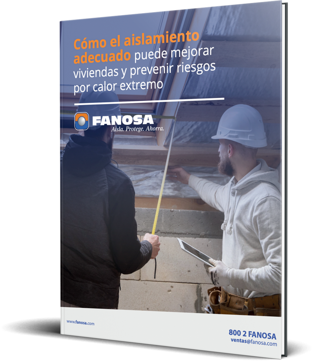Cómo el aislamiento adecuado puede mejorar viviendas y prevenir riesgos por calor extremo